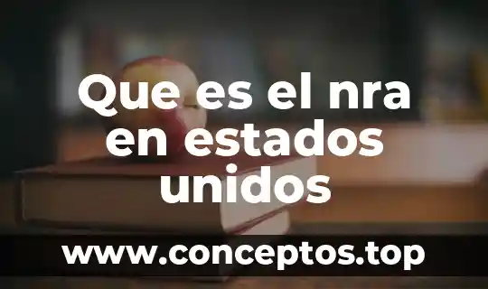 Que es el nra en estados unidos