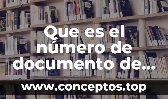 Que es el número de documento de identidad