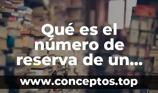 Qué es el número de reserva de un vuelo