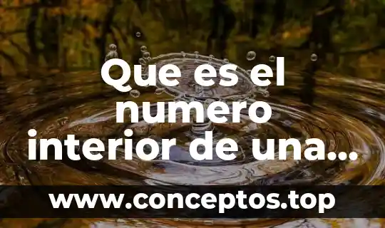 Que es el numero interior de una comunidad