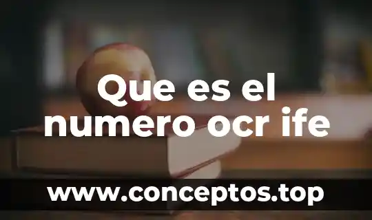 Qué es extensión en número de Oaxaca Oaxaca 3 Que es el numero ocr ife