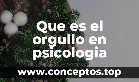 Que es el orgullo en psicologia