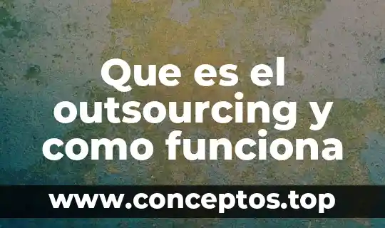 Qué es y cómo funciona un humidificador 5 Que es el outsourcing y como funciona