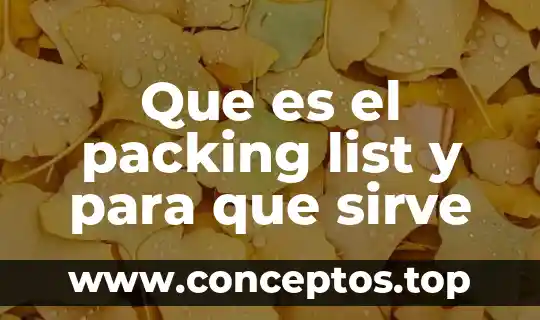 Que es el packing list y para que sirve