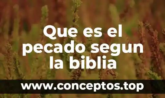 Que es el sueño del alma segun la biblia 4 Que es el pecado segun la biblia