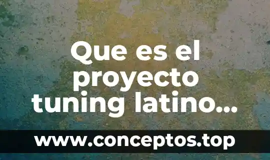 Que es da desarrollando america 5 Que es el proyecto tuning latino america
