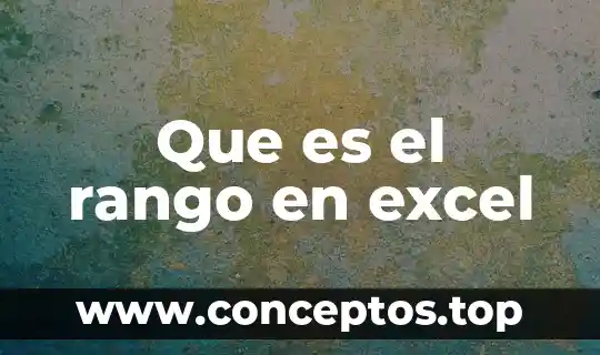 Que es el rango en excel