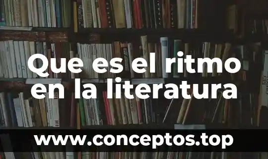 Que es el ritmo en la literatura