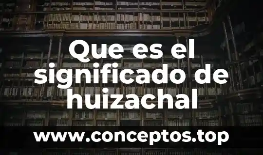 Que es cizaña significado 5 Que es el significado de huizachal
