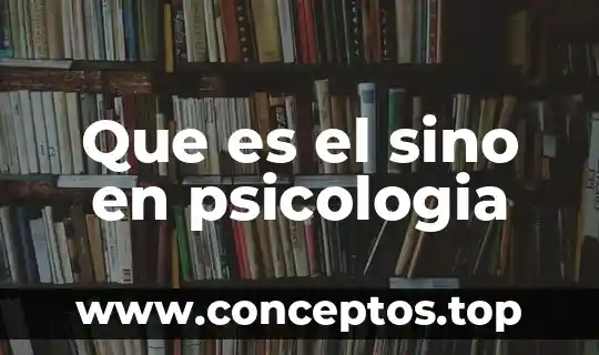 Que es el sino en psicologia
