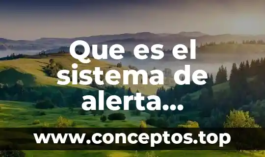Que es el sistema de alerta temprana sisat
