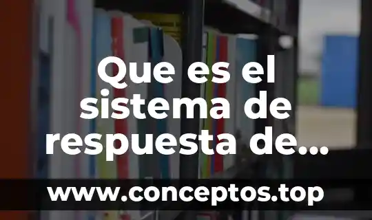 Que es la emergencia de una planta 4 Que es el sistema de respuesta de emergencia rcp