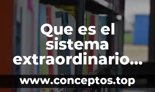 Investigo qué es el sistema óseo nombre de huesos 4 Que es el sistema extraordinario prepa uady