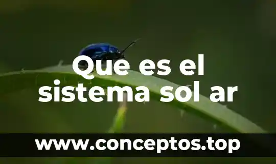 Que es el sistema sol ar