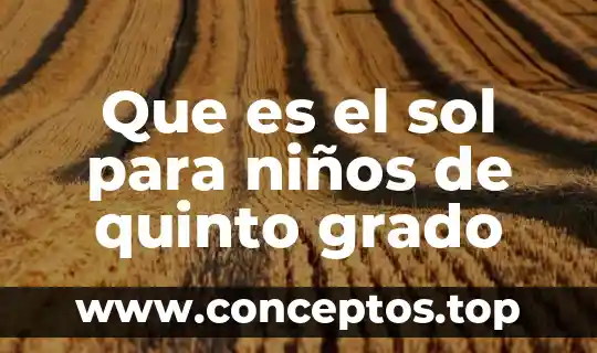 El quinto sol que es 6 Que es el sol para niños de quinto grado