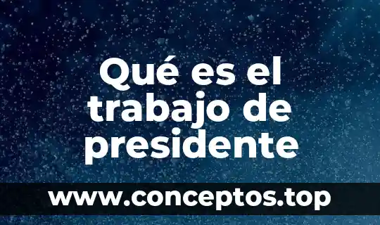 Que es la bandera de la humanidad 4 Qué es el trabajo de presidente