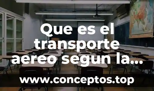 Que es el transporte aereo segun la ley