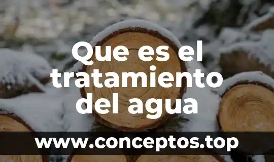 Que es el tratamiento del agua