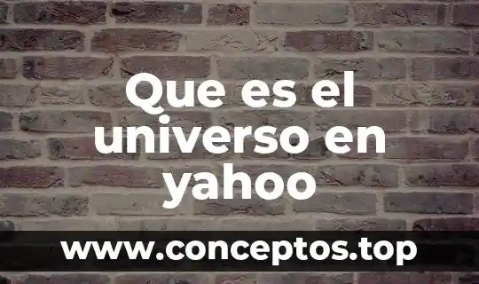 Que es un nombre propio yahoo 5 Que es el universo en yahoo