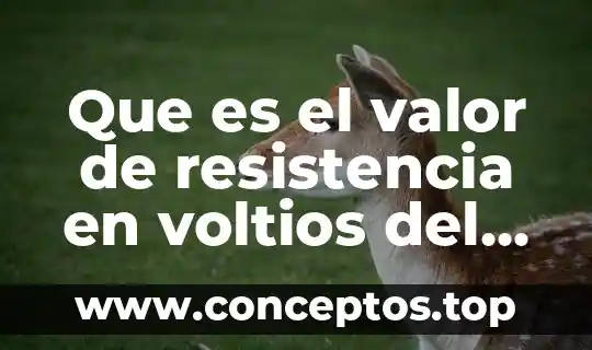 Que es el valor de resistencia en voltios del sodio