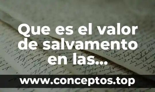 Que es ls teoría del valor 6 Que es el valor de salvamento en las empresas