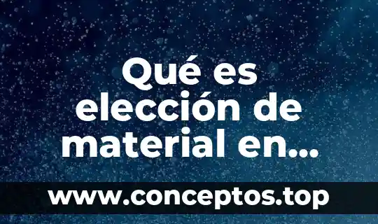 Que es un material compuesto fibrado 6 Qué es elección de material en investigación