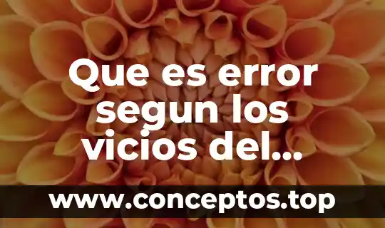 Que es error segun los vicios del consentimiento
