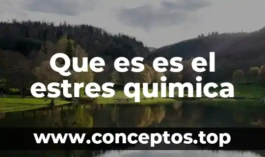 Que es es el estres quimica