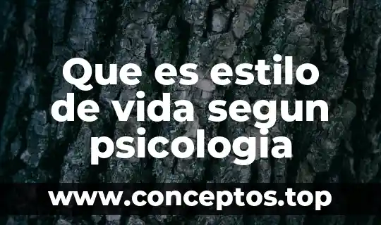 Que es estilo de vida segun psicologia
