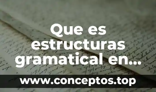 Que es un grado de libertad en estructuras 4 Que es estructuras gramatical en inglés