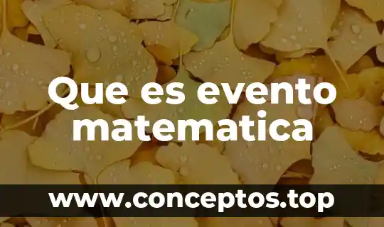 Que es evento matematica