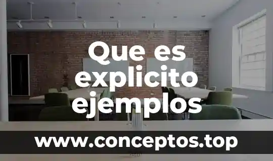 Que es explicito ejemplos