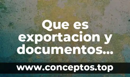 Administracion que es ppt 3 Que es exportacion y documentos empaque y embalaje ppt