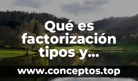 Que es indigenismo ejemplos tijuana lengua 5 Qué es factorización tipos y ejemplos