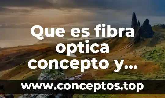 Que es un cuento definicion para niños 3 Que es fibra optica concepto y definicion