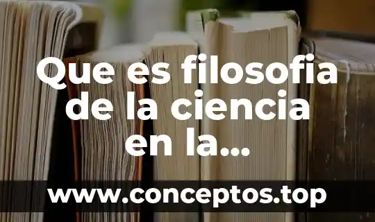 Que es el significado dentro de psicologia 3 Que es filosofia de la ciencia en la psicologia