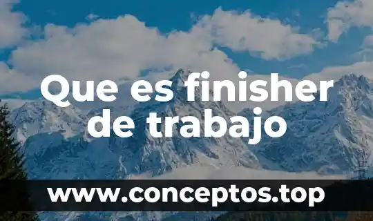 Que es el trabajo nulo en la fisica 7 Que es finisher de trabajo