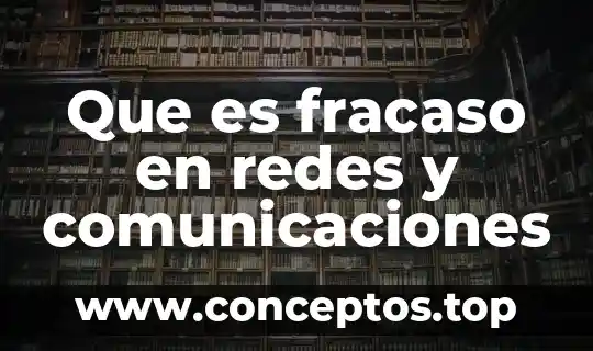 Qué es un nombre del ámbito en redes 6 Que es fracaso en redes y comunicaciones