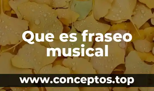 Que es fraseo musical