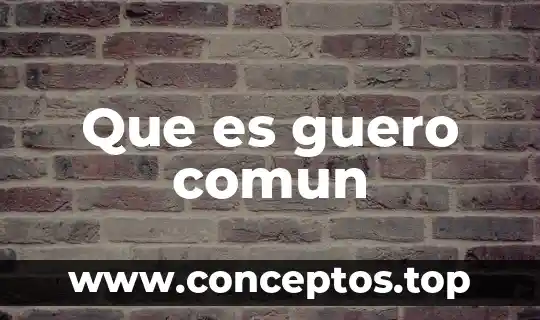 ¿Qué es un nombre trivial o común y ejemplos? 7 Que es guero comun