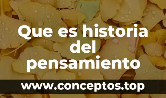 Que es el modernismo en la materia de historia 6 Que es historia del pensamiento