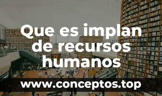 Que es implan de recursos humanos