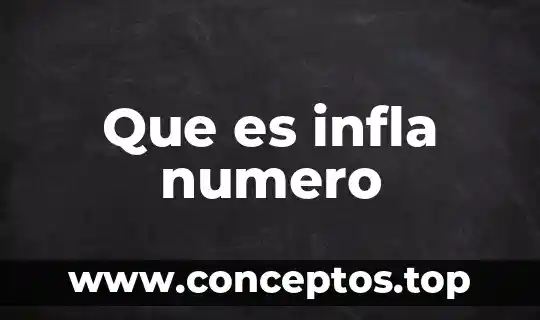 Que es infla numero