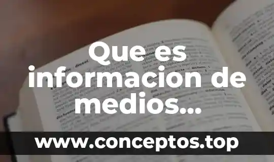 Que es informacion de medios masivos