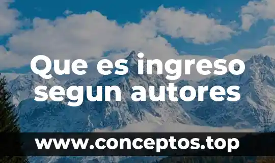 Que es un animal segun autores 7 Que es ingreso segun autores