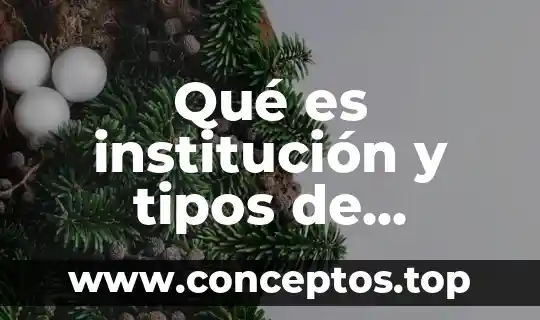 Qué es un quiste tipos 4 Qué es institución y tipos de institución