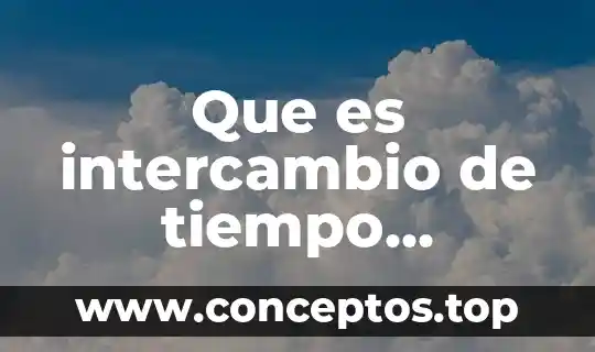 Que es intercambio de tiempo compartido