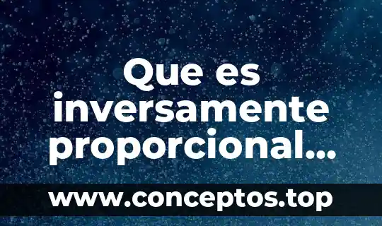 Qué es representación proporcional en México 3 Que es inversamente proporcional en estadistica