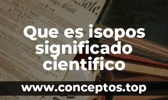 Que es isopos significado cientifico