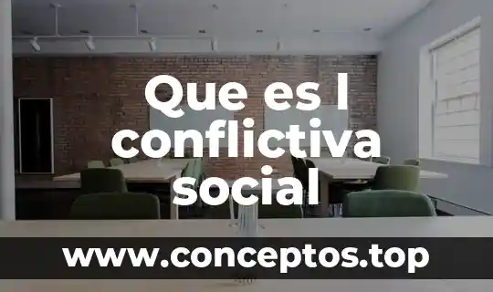 Que es l conflictiva social